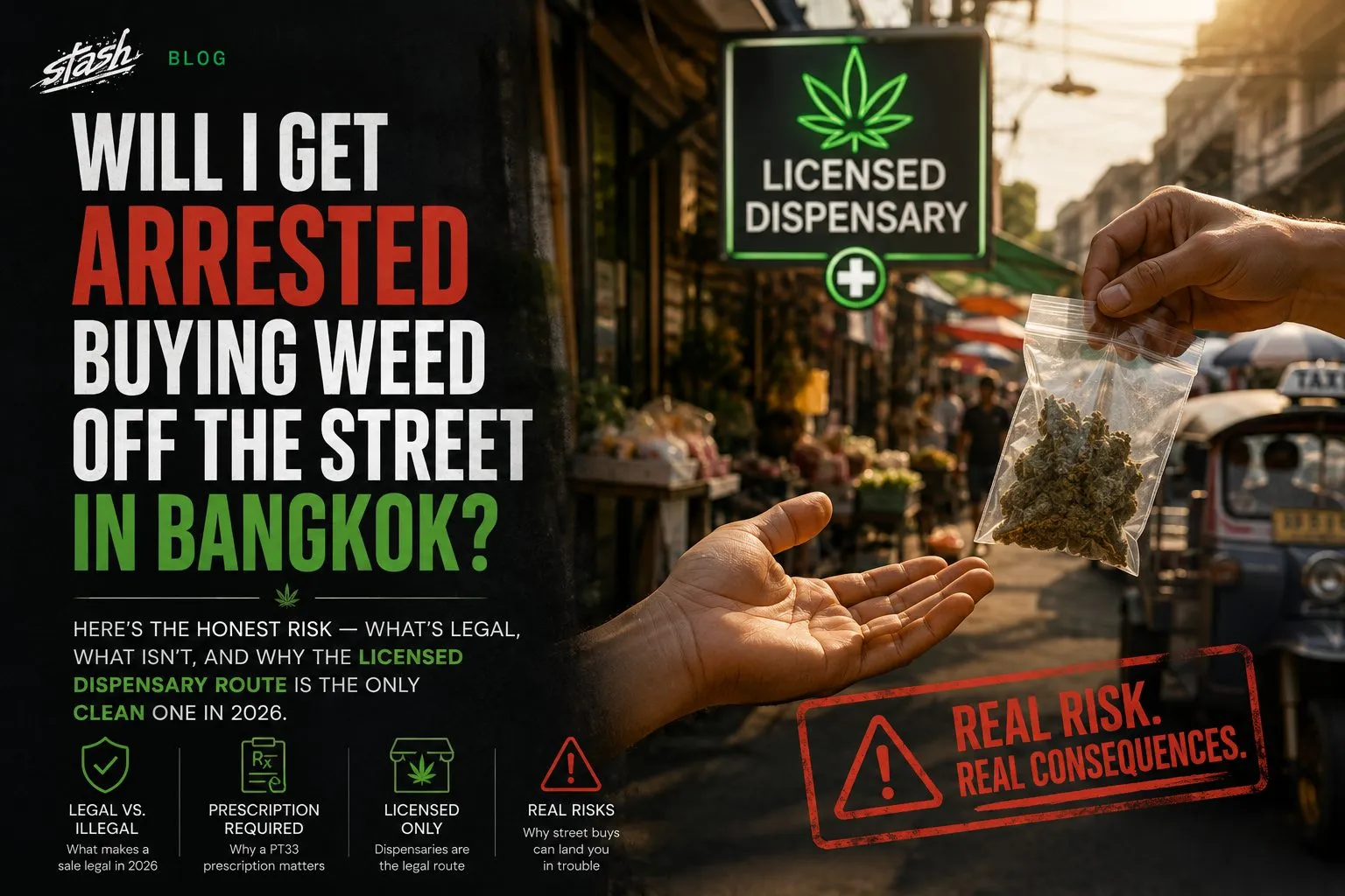 Buying weed off the street in Bangkok — street vendor versus licensed cannabis dispensary risk guide